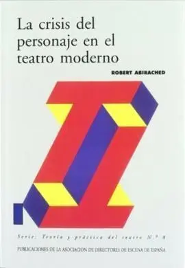 La Crisis del Personaje en el Teatro Moderno