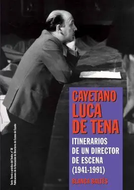 Itinerarios de un Director de Escena (1941-1991)