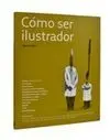 Cómo Ser Ilustrador