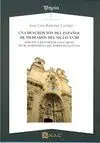Una Descripción del Español de Mediados del Siglo Xviii