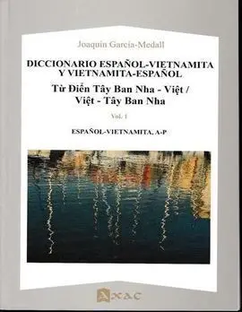 Diccionario Español - Vietnamita y Vietnamita - Español (2 Vols)