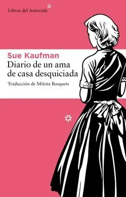 Diario de un Ama de Casa Desquiciada