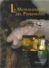La Musealización del Patrimonio