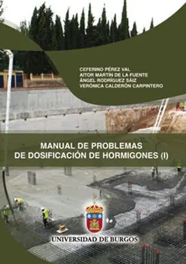 Manual de Problemas de Dosificación de Hormigones (I)