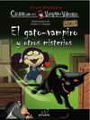 CRÓNICAS DEL VAMPIRO VALENTÍN. 4: EL GATO-VAMPIRO Y OTROS MISTERIOS