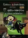 Crónicas del Vampiro Valentín. 4: el Gato-Vampiro y Otros Misterios