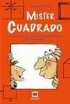 Mister Cuadrado
