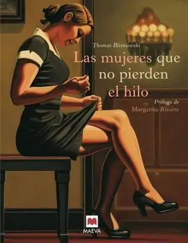 Las Mujeres que no Pierden el Hilo
