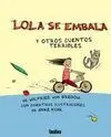 Lola se Embala y Otros Cuentos Terribles
