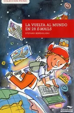 La Vuelta Al Mundo en 28 E-Mails