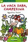La Vaca Sara, Campesina