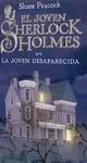 El Joven Sherlock Holmes. 3: la Joven Desaparecida