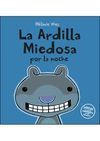 LA ARDILLA MIEDOSA POR LA NOCHE