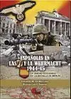 Españoles en las Ss y la Wehrmacht 1944-45