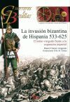 GUERREROS Y BATALLAS. 86: LA INVASION BIZANTINA DE HISPANIA 533-625