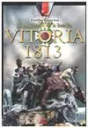 Vitoria 1813. Bicentenario de la Batalla