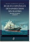 BUQUES ESPAÑOLES DESAPARECIDOS SIN RASTRO
