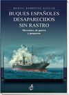 BUQUES ESPAÑOLES DESAPARECIDOS SIN RASTRO