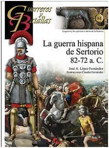 La Guerra Hispana de Sertorio 82-72 a. c.