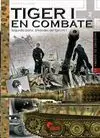 Tiger en Combate 2