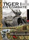 TIGER 1 EN COMBATE: TERCERA PARTE