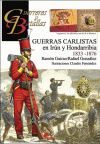 GUERREROS Y BATALLAS. 111: GUERRAS CARLISTAS EN IRUN Y HONDA