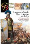 GUERREROS Y BATALLAS. 112: LAS CAMPAÑAS DE MARCO AGRIPA (43-18 A.C.)