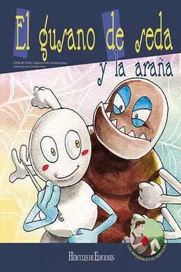 El Gusano de Seda y la Araña