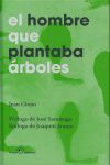 EL HOMBRE QUE PLANTABA ÁRBOLES