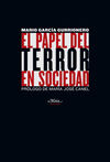 EL PAPEL DEL TERROR EN SOCIEDAD