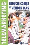 TELEMARKETING. REDUCIR COSTES Y VENDER MÁS