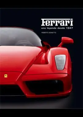 Ferrari - una Leyenda Desde 1947