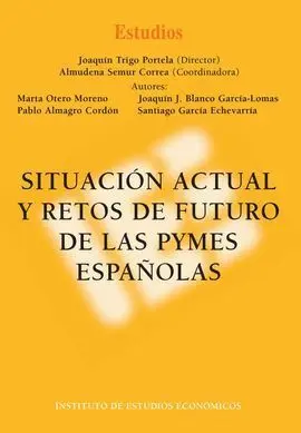 Situación Actual y Retos de Futuro de las Pymes Españolas