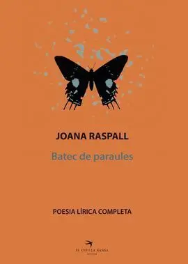 Batec de Paraules. Poesia Lírica Completa