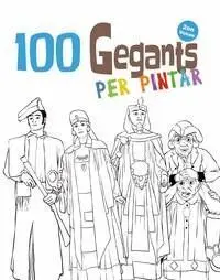 100 Gegants Per Pintar. Volum 2