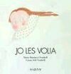 JO LES VOLIA