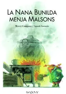 La Nana Bunilda Menja Malsons