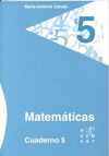 MATEMÁTICAS. CUADERNO 5 - 2º ED. PRIM.