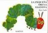 La Pequeña Oruga Glotona: Títire-Dedo