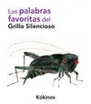 Las Palabras Favoritas del Grillo Silencioso