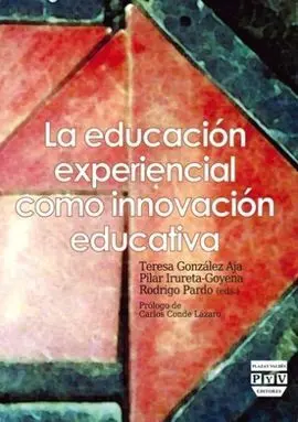 La Educación Experiencial Como Innovación Educativa