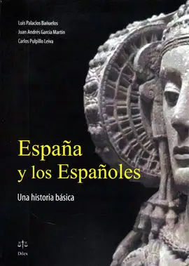 España y los Españoles. Una Historia Basica