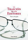 LA TRAICIÃN DE LOS EDITORES