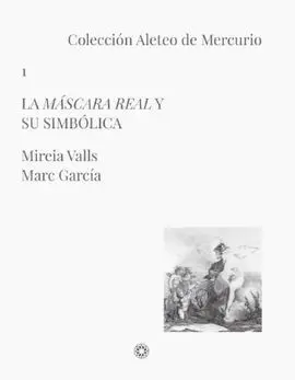 La Máscara Real y Su Simbólica