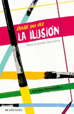 Érase una Vez la Ilusión