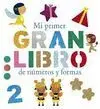 Mi Primer Gran Libro de Colores y Opuestos