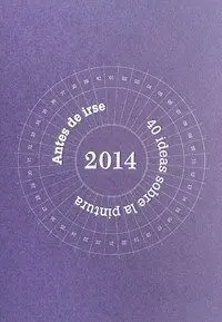 2014, Antes de Irse