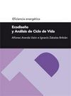 ECODISEÑO Y ANÁLISIS DE CICLO DE VIDA (SERIE EFICIENCIA ENERGÉTICA)