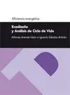 Ecodiseño y Análisis de Ciclo de Vida (Serie Eficiencia Energética)