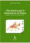GUÍA PRÁCTICA PARA LA INTERPRETACIÓN DE DIBUJOS